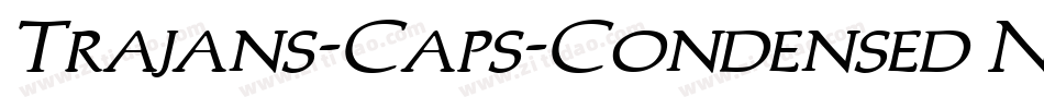 Trajans-Caps-Condensed Normal字体转换